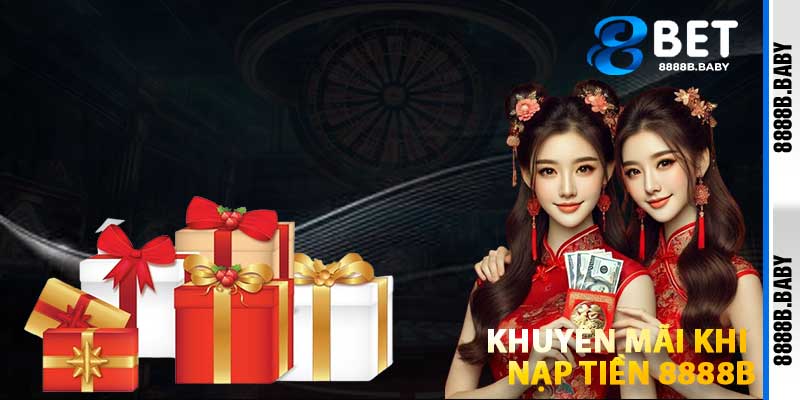 Khuyến Mãi Khi Nạp Tiền 8888b